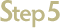 Step 5